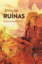 Cover of Afetos em ruínas