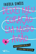 Cover of Deixei Meu Coração em Modo Avião