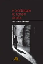 Cover of A sociabilidade do homem simples