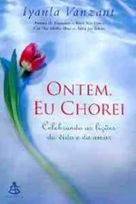 Cover of Ontem, Eu chorei