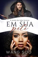 Cover of Em sua pele