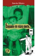 Cover of Enquanto Ele Estava Morto...