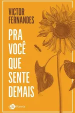 Cover of Pra você que sente demais