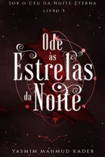 Cover of Ode às Estrelas da Noite