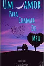 Cover of Um amor para chamar de meu