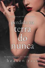 Cover of Perdida na Terra do Nunca