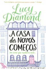 Cover of A casa dos novos começos