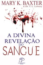 Cover of A Divina Revelação do Sangue