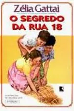 Cover of O segredo da Rua 18