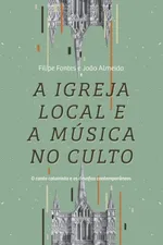 Cover of A igreja local e a música no culto