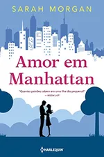Cover of Amor em Manhattan (Para Nova York, com amor Livro 1)