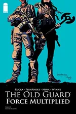 Cover of The Old Guard: Force Multiplied #1