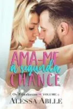 Cover of Ama-me À Segunda Chance