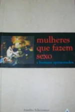 Cover of Mulheres que fazem sexo