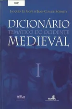 Cover of Dicionário temático do ocidente medieval