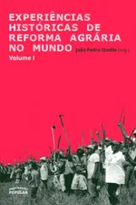Cover of Experiências históricas de Reforma Agrária no mundo