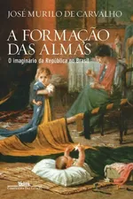 Cover of A Formação das Almas