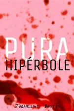 Cover of Pura Hipérbole