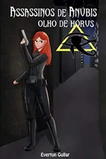 Cover of Assassinos de Anúbis - Olho de Hórus