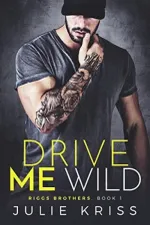 Cover of Drive Me Wild
