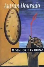 Cover of O Senhor das Horas