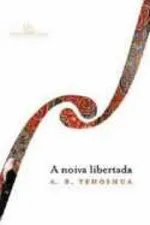 Cover of A Noiva Libertada