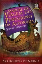 Cover of Manual da Viagem do Peregrino da Alvorada