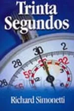 Cover of Trinta Segundos