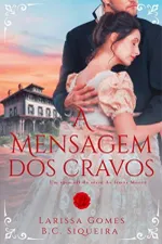 Cover of A Mensagem dos Cravos