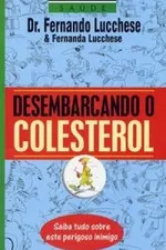 Cover of Desembarcando o Colesterol