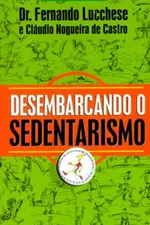 Cover of Desembarcando o Sedentarismo