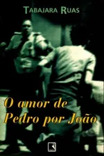Cover of O Amor de Pedro por João