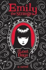 Cover of Emily the Strange: The Lost Days