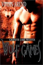 Cover of Granite Lake Wolves 03 - Wolf Games