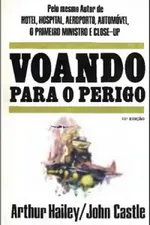 Cover of Voando para o perigo