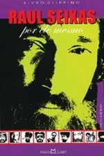 Cover of Raul Seixas Por Ele Mesmo