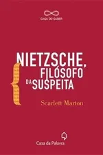 Cover of Nietzsche, filósofo da suspeita
