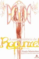 Cover of A Outra História de Rapunzel
