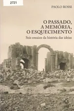Cover of O passado, a memória, o esquecimento