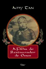 Cover of A Filha do Restaurador de Ossos