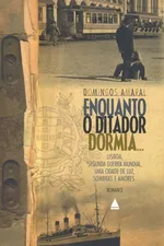 Cover of Enquanto o Ditador Dormia...