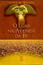 Cover of O Luar na Avenida da Fé