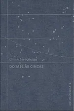 Cover of Do Mel às Cinzas