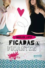 Cover of Ficadas e Ficantes