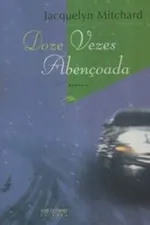 Cover of Doze Vezes Abençoada