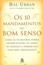 Cover of Os 10 Mandamentos Do Bom Senso