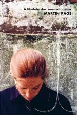 Cover of A libélula dos seus oito anos