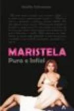 Cover of Maristela, pura e infiel