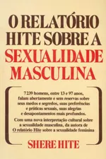 Cover of Relatório Hite Sobre a Sexualidade Masculina