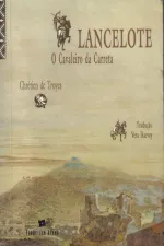 Cover of Lancelote O Cavaleiro da Carreta